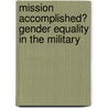 Mission Accomplished? Gender Equality in the Military by Jennifer Wrobel