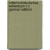 Mittelhochdeutsches Wörterbuch: T-Z (German Edition)