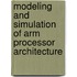 Modeling And Simulation Of Arm Processor Architecture