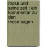 Mose und seine Zeit : ein Kommentar zu den Mose-Sagen door Gressmann