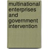 Multinational Enterprises and Government Intervention door Thomas A. Poynter
