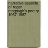 Narrative Aspects of Roger McGough's Poetry 1967-1987 by Gamal Muhammad Abdel-Raouf Muhammad Elgezeery