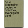 Neue Allgemeine Deutsche Bibliothek, Zwanzigster Band by Unknown