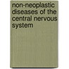 Non-Neoplastic Diseases of the Central Nervous System door P. Frosch Matthew