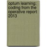 Optum Learning: Coding from the Operative Report 2013 door Ingenix Ingenix