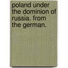 Poland under the dominion of Russia. From the German. door Paul Harro Harring