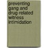 Preventing Gang and Drug-Related Witness Intimidation