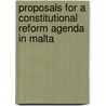 Proposals for a Constitutional reform agenda in Malta door Marc Sant