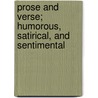Prose and Verse; Humorous, Satirical, and Sentimental door Thomas Moore