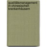 Qualitätsmanagement  in chinesischen Krankenhäusern by Petra Knappe