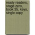 Ready Readers, Stage Zero, Book 35, Keys, Single Copy
