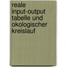 Reale Input-Output Tabelle Und Okologischer Kreislauf door Kurt Kratena