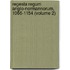 Regesta Regum Anglo-Normannorum, 1066-1154 (Volume 2)