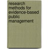 Research Methods for Evidence-Based Public Management by Warren Eller