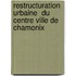 Restructuration urbaine  du centre ville de  Chamonix