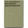 Rom und London in Lebensbildern Gegenübergestellt... door Giacomo Margotti