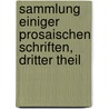 Sammlung einiger prosaischen Schriften, Dritter Theil by Christoph Martin Wieland