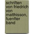 Schriften von Friedrich von Matthisson, fuenfter Band