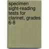 Specimen Sight-Reading Tests For Clarinet, Grades 6-8 door Abrsm
