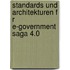 Standards Und Architekturen F R E-Government Saga 4.0
