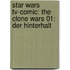 Star Wars Tv-comic: The Clone Wars 01: Der Hinterhalt