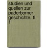 Studien und Quellen zur Paderborner Geschichte. Tl. 1 door Wilhelm Richter