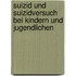 Suizid Und Suizidversuch Bei Kindern Und Jugendlichen