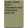Super Minds Level 1 Classware And Interactive Dvd-rom by Herbert Puchta