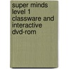Super Minds Level 1 Classware And Interactive Dvd-rom door Herbert Puchta