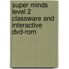 Super Minds Level 2 Classware And Interactive Dvd-rom by Herbert Puchta