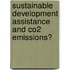 Sustainable Development Assistance And Co2 Emissions?