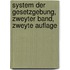 System der Gesetzgebung, zweyter Band, zweyte Auflage