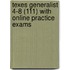 Texes Generalist 4-8 (111) with Online Practice Exams