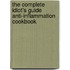The Complete Idiot's Guide Anti-Inflammation Cookbook