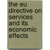 The Eu Directive On Services And Its Economic Effects