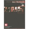 The Jazz Workbook, Volume 1: E-Flat Edition [With Cd] door Miles Donahue
