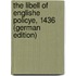 The Libell of Englishe Policye, 1436 (German Edition)