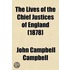 The Lives of the Chief Justices of England (Volume 4)