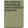 The Matching Methodology: Some Statistical Properties door Thirugnanasambandam Ramalingam
