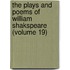 The Plays and Poems of William Shakspeare (Volume 19)