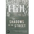 The Shadows In The Street: A Simon Serrailler Mystery