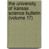 The University of Kansas Science Bulletin (Volume 17) by University of Kansas