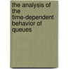 The analysis of the time-dependent behavior of queues door Rieske Hadianti