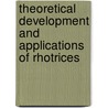 Theoretical Development and Applications of Rhotrices by Abdullahi Mohammed