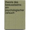 Theorie Des Bewusstseins: Ein Psychologischer Versuch by Johann Friedrich Bruch