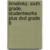 Timelinks: Sixth Grade, Studentworks Plus Dvd Grade 6 door McGraw-Hill