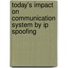 Today's Impact On Communication System By Ip Spoofing door Sharmin Rashid Linta