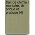 Trait de Chimie L Mentaire, Th Orique Et Pratique (4)
