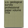 U.S. Geological Survey Professional Paper Volume 1114 by Geological Survey