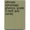 Ultimate Advantage Phonics, Grade 3 [With Quiz Cards] door Sara Schwartz